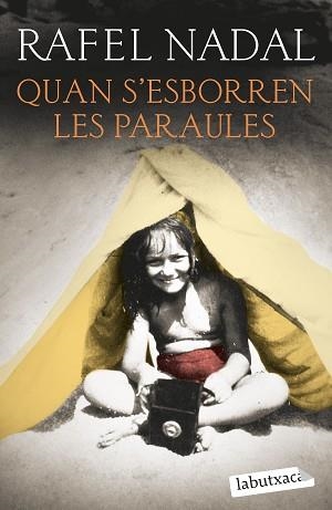 QUAN S'ESBORREN LES PARAULES | 9788419107428 | NADAL, RAFEL | Llibreria Aqualata | Comprar llibres en català i castellà online | Comprar llibres Igualada