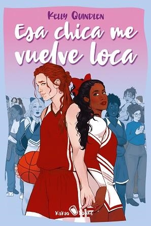 ESA CHICA ME VUELVE LOCA | 9788412492668 | QUINDLEN, KELLY | Llibreria Aqualata | Comprar llibres en català i castellà online | Comprar llibres Igualada