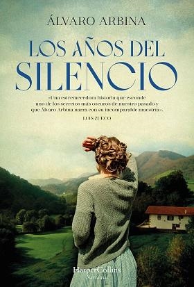 AÑOS DEL SILENCIO, LOS | 9788491398547 | ARBINA, ÁLVARO | Llibreria Aqualata | Comprar llibres en català i castellà online | Comprar llibres Igualada