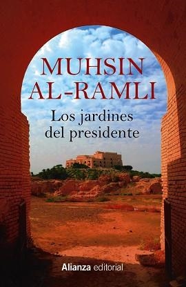 JARDINES DEL PRESIDENTE, LOS | 9788411481007 | AL-RAMLI, MUHSIN | Llibreria Aqualata | Comprar llibres en català i castellà online | Comprar llibres Igualada