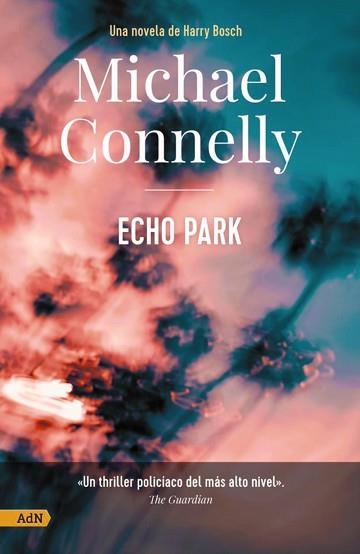 ECHO PARK [ADN] | 9788411481137 | CONNELLY, MICHAEL | Llibreria Aqualata | Comprar llibres en català i castellà online | Comprar llibres Igualada