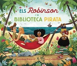 ROBINSON I LA BIBLIOTECA PIRATA, ELS | 9788417207915 | EMMETT, JONATHAN | Llibreria Aqualata | Comprar llibres en català i castellà online | Comprar llibres Igualada