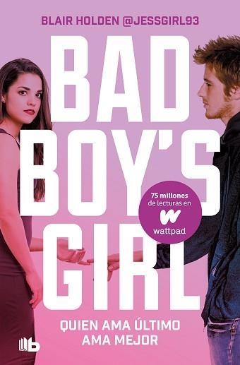 BAD BOY'S GIRL 5. QUIEN AMA ÚLTIMO, AMA MEJOR  | 9788413146317 | HOLDEN, BLAIR | Llibreria Aqualata | Comprar llibres en català i castellà online | Comprar llibres Igualada