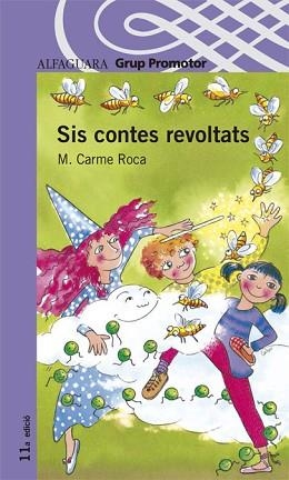 SIS CONTES REVOLTATS (PROX PARADA 8 ANYS) | 9788484356004 | ROCA, M. CARMEN | Llibreria Aqualata | Comprar llibres en català i castellà online | Comprar llibres Igualada