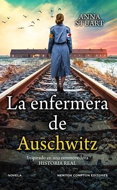 ENFERMERA DE AUSCHWITZ, LA | 9788419620026 | STUART, ANA | Llibreria Aqualata | Comprar llibres en català i castellà online | Comprar llibres Igualada