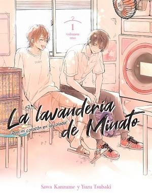 LAVANDERÍA DE MINATO 1, LA | 9788411403740 | TSUBAKI, YUZU / KANZUME, SAWA | Llibreria Aqualata | Comprar llibres en català i castellà online | Comprar llibres Igualada