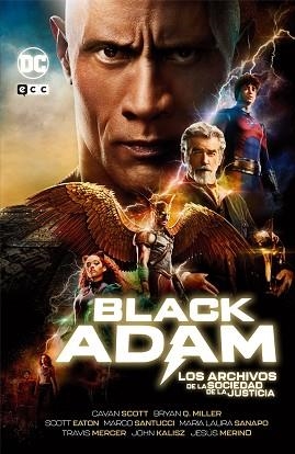 BLACK ADAM. LOS ARCHIVOS DE LA SOCIEDAD DE LA JUSTICIA | 9788419484895 | MILLER, BRYAN Q. / SCOTT, CAVAN | Llibreria Aqualata | Comprar llibres en català i castellà online | Comprar llibres Igualada