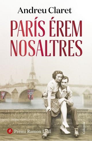 PARÍS ÉREM NOSALTRES | 9788466430234 | CLARET, ANDREU | Llibreria Aqualata | Comprar llibres en català i castellà online | Comprar llibres Igualada