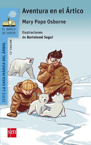 AVENTURA EN EL ARTICO. LA CASA MÁGICA DEL ÁRBOL 12 (BARCO VAPOR AZUL)  | 9788467585667 | OSBORNE, MARY POPE | Llibreria Aqualata | Comprar llibres en català i castellà online | Comprar llibres Igualada