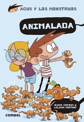 AGUS Y LOS MONSTRUOS 23. ANIMALADA | 9788491019527 | COPONS RAMON, JAUME | Llibreria Aqualata | Comprar llibres en català i castellà online | Comprar llibres Igualada