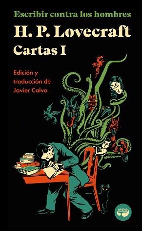 ESCRIBIR CONTRA LOS HOMBRES. CARTAS DE H. P. LOVECRAFT, VOL. I. | 9788419550026 | LOVECRAFT, H. P. | Llibreria Aqualata | Comprar llibres en català i castellà online | Comprar llibres Igualada