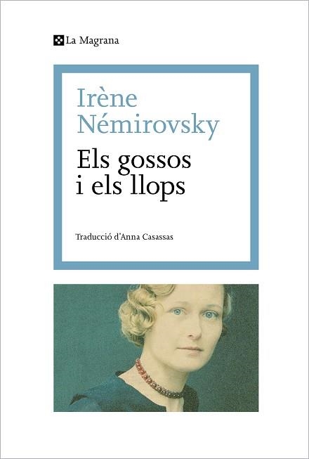 GOSSOS I ELS LLOPS, ELS | 9788419334114 | NÉMIROVSKY, IRÈNE | Llibreria Aqualata | Comprar llibres en català i castellà online | Comprar llibres Igualada