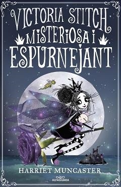 VICTORIA STITCH 3, LA. MISTERIOSA I ESPURNEJANT | 9788418915413 | MUNCASTER, HARRIET | Llibreria Aqualata | Comprar llibres en català i castellà online | Comprar llibres Igualada