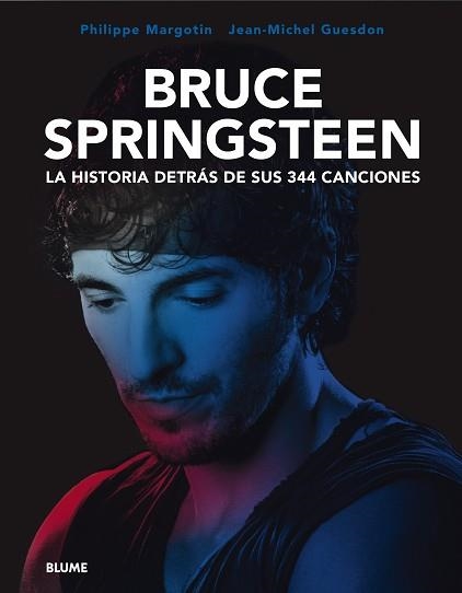 BRUCE SPRINGSTEEN. LA HISTORIA DETRÁS DE SUS 344 CANCIONES | 9788419094575 | GUESDON, JEAN-MICHEL | Llibreria Aqualata | Comprar llibres en català i castellà online | Comprar llibres Igualada