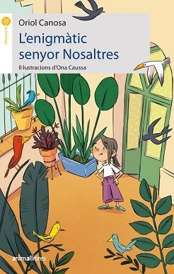 ENIGMÀTIC SENYOR NOSALTRES, L' | 9788419659019 | ORIOL CANOSA | Llibreria Aqualata | Comprar llibres en català i castellà online | Comprar llibres Igualada