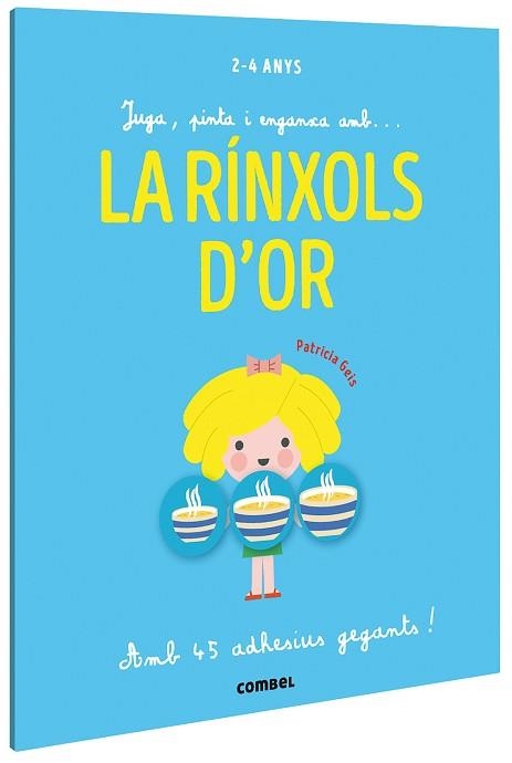 RÍNXOLS D'OR, LA (JUGA, PINTA I ENGANXA AMB?) | 9788491019411 | GEIS, PATRICIA | Llibreria Aqualata | Comprar llibres en català i castellà online | Comprar llibres Igualada