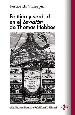 POLÍTICA Y VERDAD EN EL LEVIATAN DE THOMAS HOBBES | 9788430981618 | VALLESPÍN OÑA, FERNANDO | Llibreria Aqualata | Comprar llibres en català i castellà online | Comprar llibres Igualada