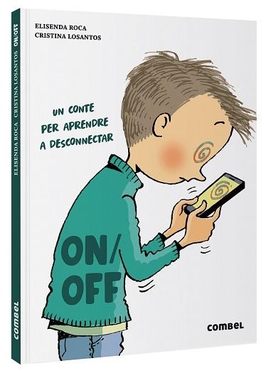 ON/OFF | 9788411580007 | ROCA, ELISENDA | Llibreria Aqualata | Comprar llibres en català i castellà online | Comprar llibres Igualada