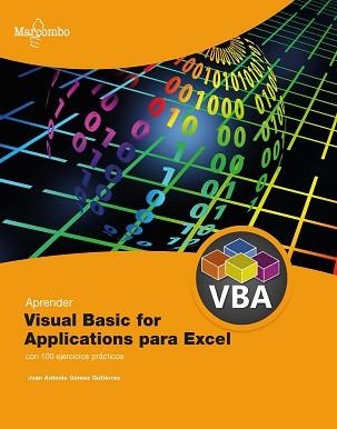 APRENDER VISUAL BASIC PARA APLICACIONES EN EXCEL CON 100 EJERCICIOS PRÁCTICOS | 9788426735645 | GÓMEZ GUTIÉRREZ, JUAN ANTONIO | Llibreria Aqualata | Comprar libros en catalán y castellano online | Comprar libros Igualada