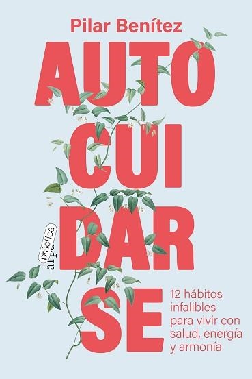 AUTOCUIDARSE | 9788419662026 | BENÍTEZ, PILAR | Llibreria Aqualata | Comprar llibres en català i castellà online | Comprar llibres Igualada