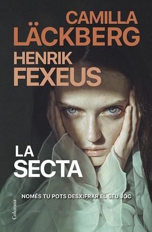 SECTA, LA (EL MENTALISTA 2) | 9788466430135 | LÄCKBERG, CAMILLA / FEXEUS, HENRIK | Llibreria Aqualata | Comprar llibres en català i castellà online | Comprar llibres Igualada