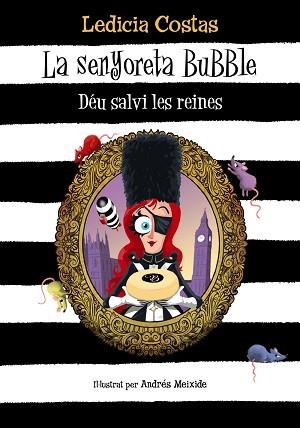 SENYORETA BUBBLE, LA. DÉU SALVI LES REINES | 9788448959586 | COSTAS, LEDICIA | Llibreria Aqualata | Comprar llibres en català i castellà online | Comprar llibres Igualada