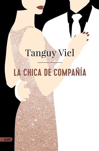 CHICA DE COMPAÑÍA, LA | 9788411481465 | VIEL, TANGUY | Llibreria Aqualata | Comprar llibres en català i castellà online | Comprar llibres Igualada