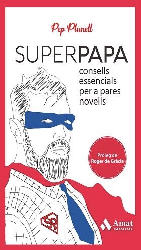 SUPERPAPA | 9788419341556 | PLANELL DOMÈNECH, PEP | Llibreria Aqualata | Comprar llibres en català i castellà online | Comprar llibres Igualada