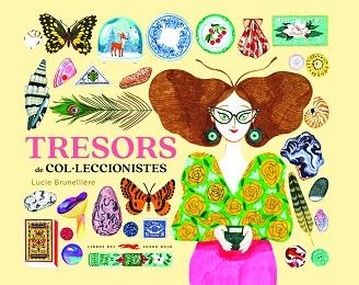 TRESORS DE COL·LECCIONISTES | 9788412504866 | BRUNELLIÈRE, LUCIE | Llibreria Aqualata | Comprar llibres en català i castellà online | Comprar llibres Igualada