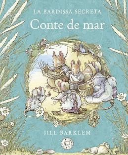 BARDISSA SECRETA, LA. CONTE DE MAR. | 9788418733659 | BARKLEM, JILL | Llibreria Aqualata | Comprar llibres en català i castellà online | Comprar llibres Igualada