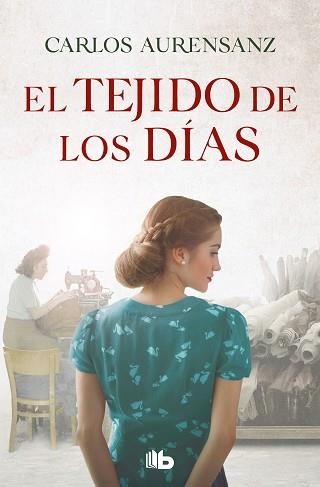 TEJIDO DE LOS DÍAS, EL | 9788413144061 | AURESANZ, CARLOS | Llibreria Aqualata | Comprar llibres en català i castellà online | Comprar llibres Igualada