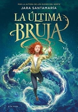 ÚLTIMA BRUJA, LA | 9788418688805 | SANTAMARÍA, JARA | Llibreria Aqualata | Comprar libros en catalán y castellano online | Comprar libros Igualada