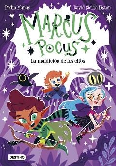 MARCUS POCUS 3. LA MALDICIÓN DE LOS ELFOS | 9788408266747 | MAÑAS, PEDRO/SIERRA LISTÓN, DAVID | Llibreria Aqualata | Comprar llibres en català i castellà online | Comprar llibres Igualada