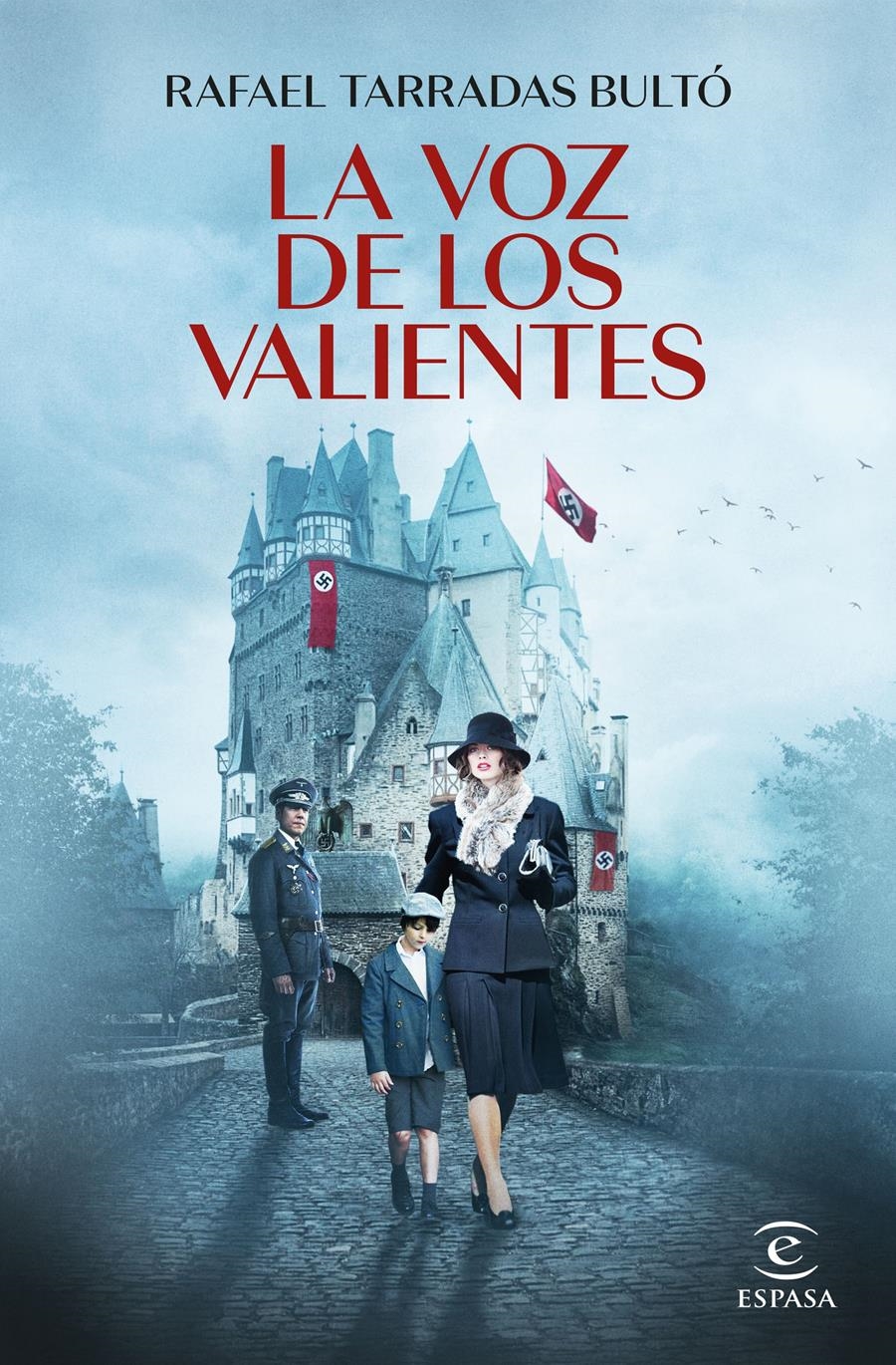 VOZ DE LOS VALIENTES, LA | 9788467068542 | TARRADAS BULTÓ, RAFAEL | Llibreria Aqualata | Comprar llibres en català i castellà online | Comprar llibres Igualada