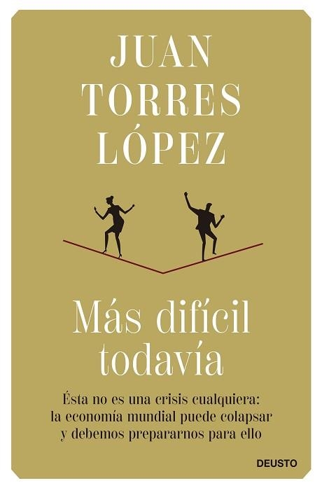 MÁS DIFÍCIL TODAVÍA | 9788423434862 | TORRES LÓPEZ, JUAN | Llibreria Aqualata | Comprar llibres en català i castellà online | Comprar llibres Igualada