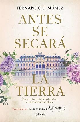 ANTES SE SECARÁ LA TIERRA | 9788408267959 | MÚÑEZ, FERNANDO J. | Llibreria Aqualata | Comprar llibres en català i castellà online | Comprar llibres Igualada