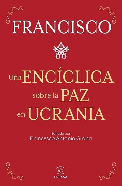 UNA ENCÍCLICA SOBRE LA PAZ EN UCRANIA | 9788467069433 | PAPA FRANCISCO | Llibreria Aqualata | Comprar llibres en català i castellà online | Comprar llibres Igualada