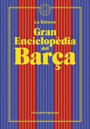 GRAN ENCICLOPÈDIA DEL BARÇA (DE LA SOTANA) | 9788419172938 | LA SOTANA | Llibreria Aqualata | Comprar llibres en català i castellà online | Comprar llibres Igualada