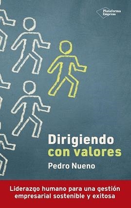 DIRIGIENDO CON VALORES | 9788419655141 | NUENO, PEDRO | Llibreria Aqualata | Comprar llibres en català i castellà online | Comprar llibres Igualada