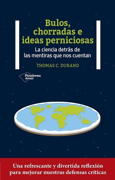 BULOS, CHORRADAS E IDEAS PERNICIOSAS | 9788419271327 | DURAND, THOMAS C. | Llibreria Aqualata | Comprar llibres en català i castellà online | Comprar llibres Igualada