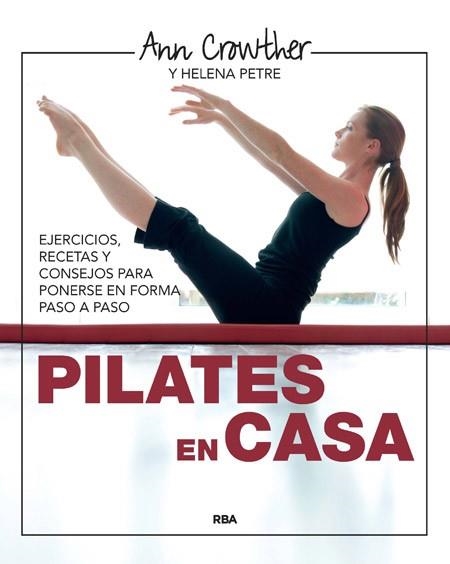 PILATES EN CASA | 9788478710966 | CROWTER, ANN / PETRE, HELENA | Llibreria Aqualata | Comprar llibres en català i castellà online | Comprar llibres Igualada