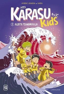 KARASU KIDS 2. ALERTA TSUNAMI ROJO | 9788419436214 | JEANSON, AYMERIC | Llibreria Aqualata | Comprar llibres en català i castellà online | Comprar llibres Igualada