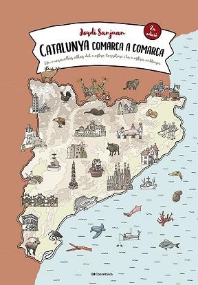 CATALUNYA COMARCA A COMARCA | 9788413562483 | SANJUAN CUNÍ, JORDI | Llibreria Aqualata | Comprar libros en catalán y castellano online | Comprar libros Igualada