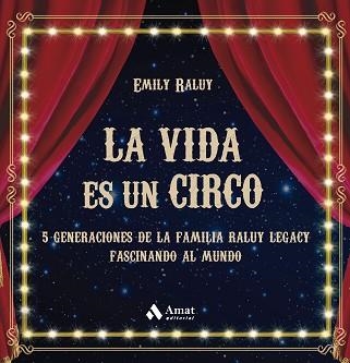 VIDA ES UN CIRCO, LA | 9788419341594 | SWIDER RALUY, EMILY YAJAIRA | Llibreria Aqualata | Comprar llibres en català i castellà online | Comprar llibres Igualada