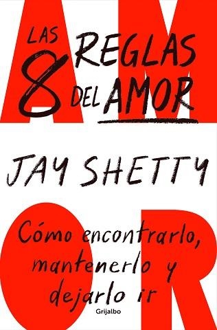 8 REGLAS DEL AMOR, LAS | 9788425364600 | SHETTY, JAY | Llibreria Aqualata | Comprar llibres en català i castellà online | Comprar llibres Igualada