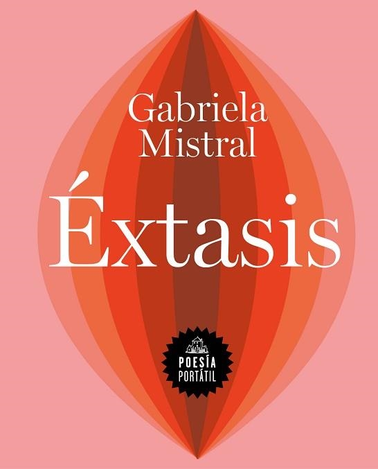 ÉXTASIS | 9788439738541 | MISTRAL, GABRIELA | Llibreria Aqualata | Comprar libros en catalán y castellano online | Comprar libros Igualada