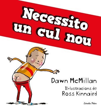 NECESSITO UN CUL NOU | 9788413894713 | MCMILLAN, DAWN | Llibreria Aqualata | Comprar llibres en català i castellà online | Comprar llibres Igualada