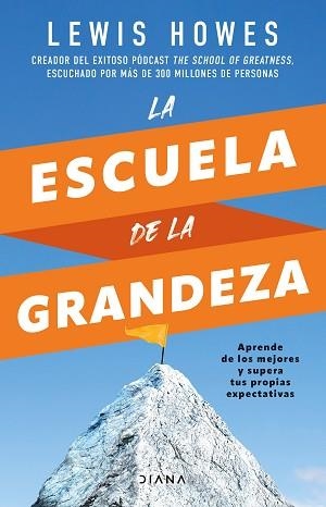 ESCUELA DE LA GRANDEZA, LA | 9788411190633 | HOWES, LEWIS | Llibreria Aqualata | Comprar llibres en català i castellà online | Comprar llibres Igualada