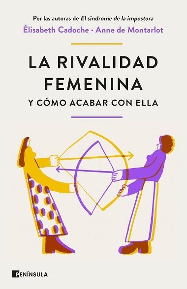 RIVALIDAD FEMENINA Y CÓMO ACABAR CON ELLA, LA | 9788411001434 | CADOCHE, ELISABETH / MONTARLOT, ANNE DE  | Llibreria Aqualata | Comprar llibres en català i castellà online | Comprar llibres Igualada