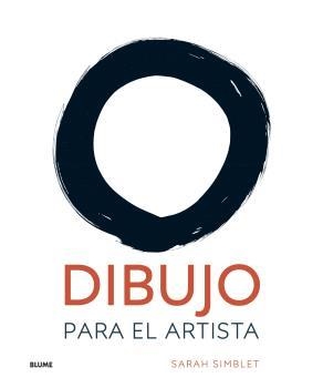 DIBUJO PARA EL ARTISTA | 9788418075162 | SIMBLET, SARAH | Llibreria Aqualata | Comprar llibres en català i castellà online | Comprar llibres Igualada